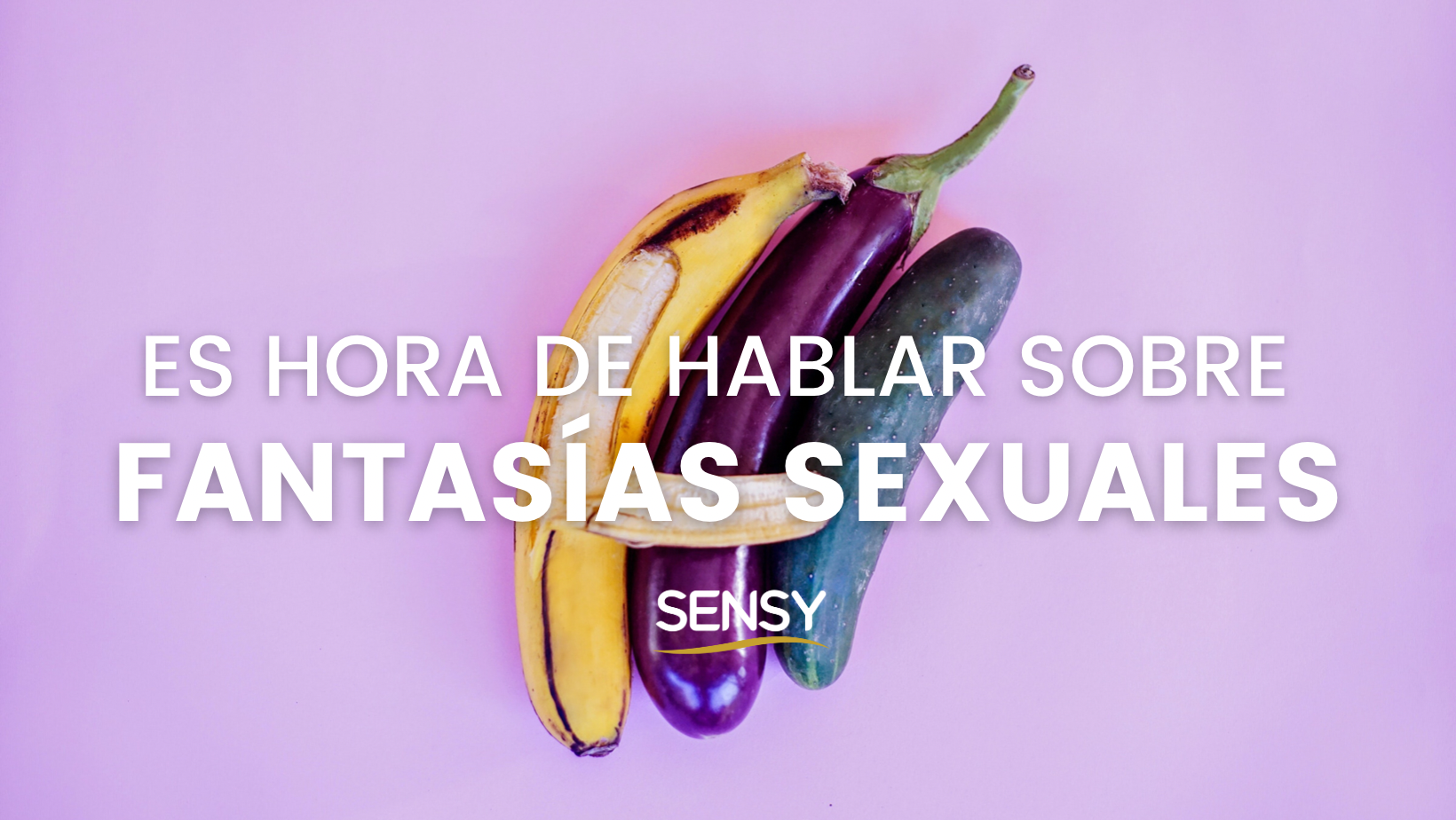 Image of Es hora hablar sobre Fantasías Sexuales